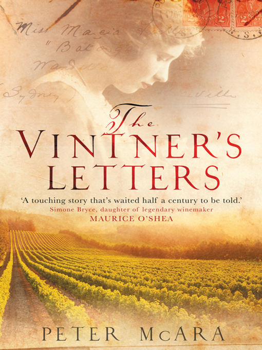 Title details for The Vintner's Letters by Peter McAra - Available